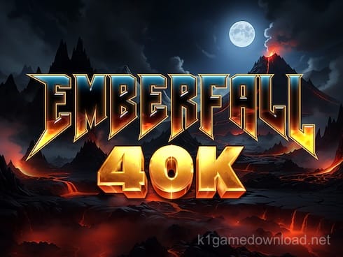 Emberfall 40K